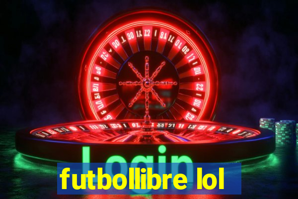 futbollibre lol