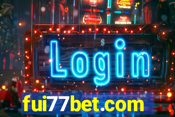 fui77bet.com