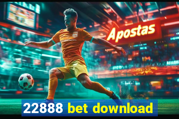 22888 bet download