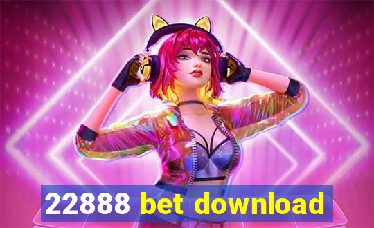 22888 bet download