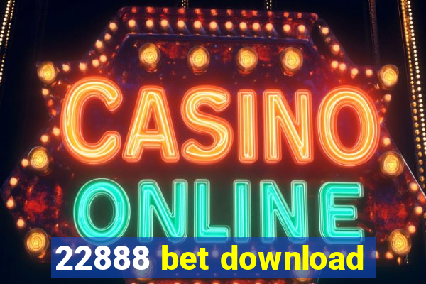 22888 bet download