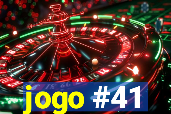 jogo #41