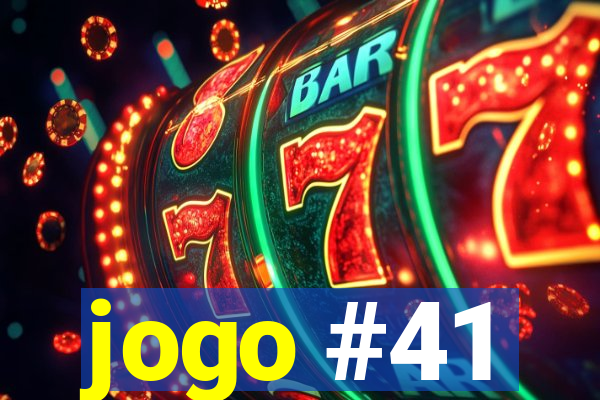 jogo #41