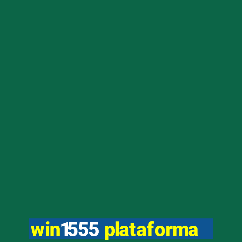 win1555 plataforma