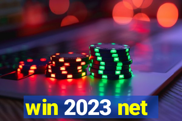 win 2023 net