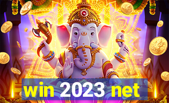 win 2023 net