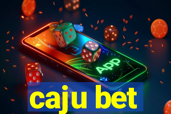 caju bet