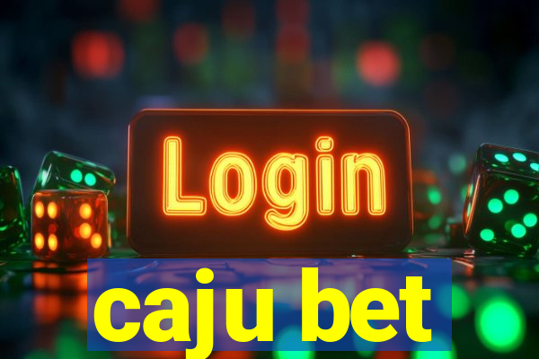 caju bet