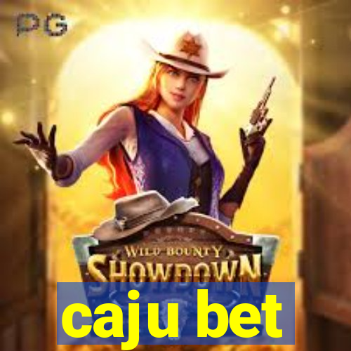 caju bet