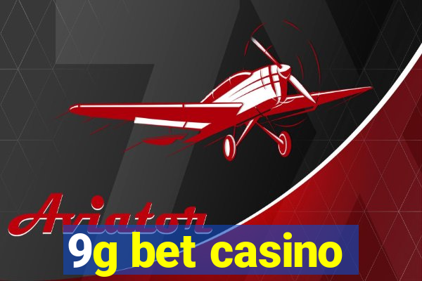 9g bet casino