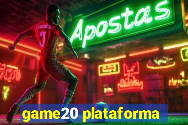 game20 plataforma