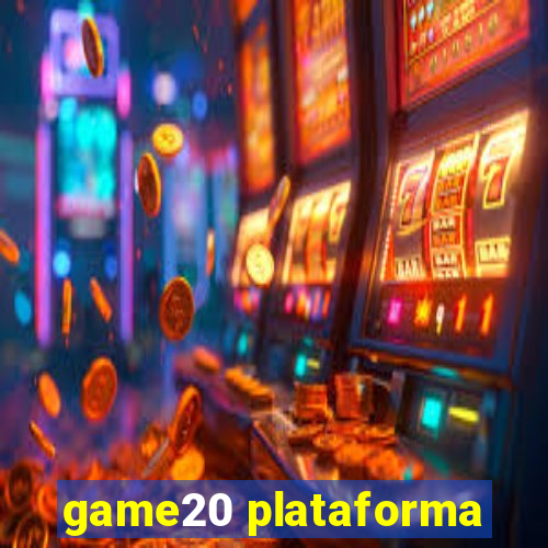 game20 plataforma