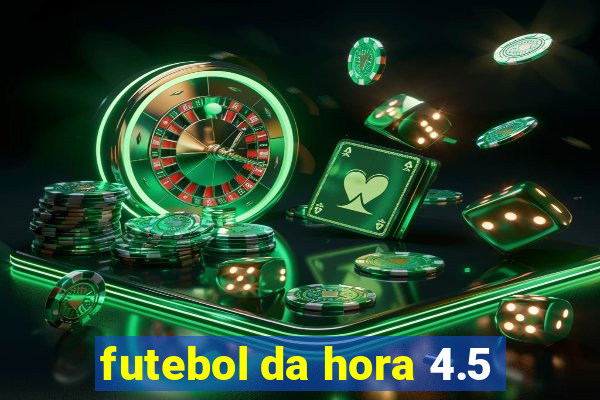 futebol da hora 4.5