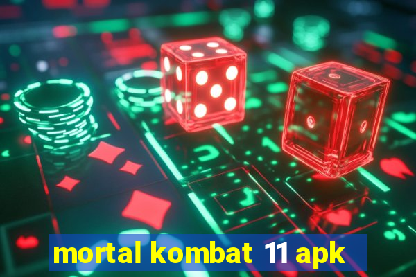 mortal kombat 11 apk