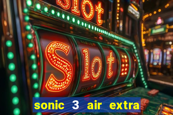 sonic 3 air extra slot origins amy