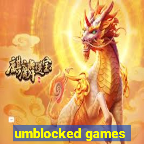 umblocked games