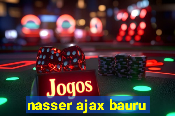 nasser ajax bauru