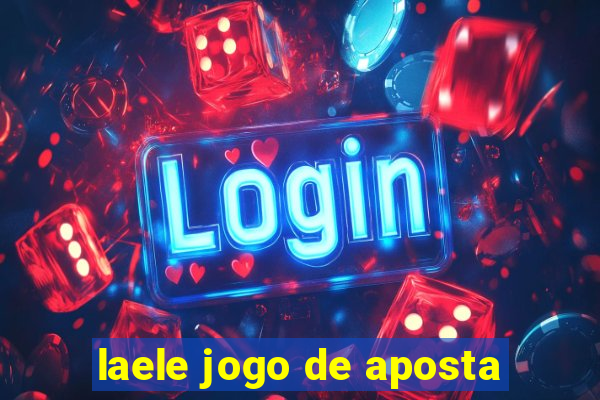 laele jogo de aposta