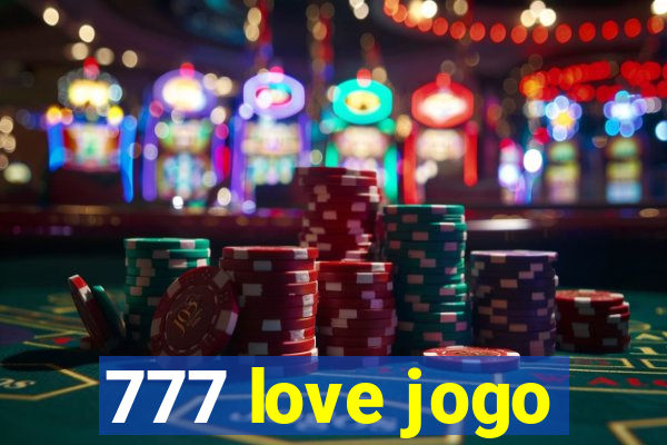 777 love jogo