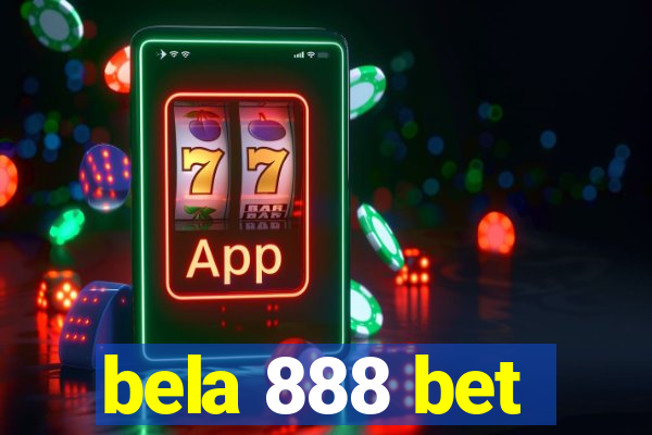 bela 888 bet