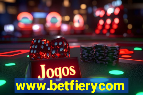 www.betfierycom