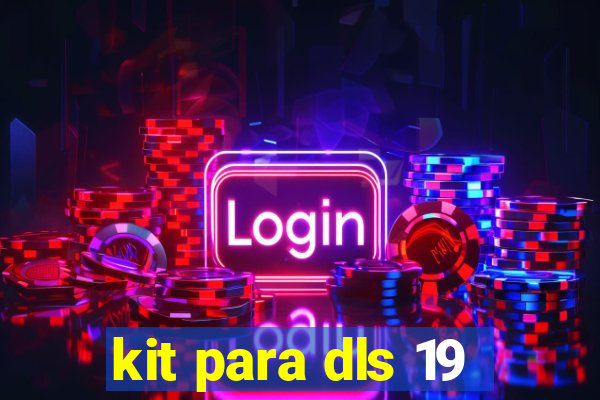 kit para dls 19