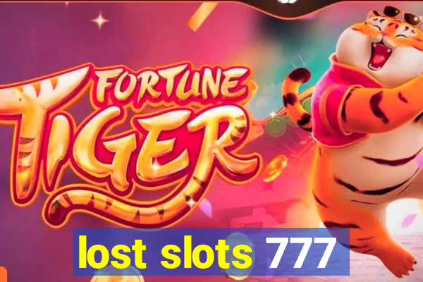 lost slots 777