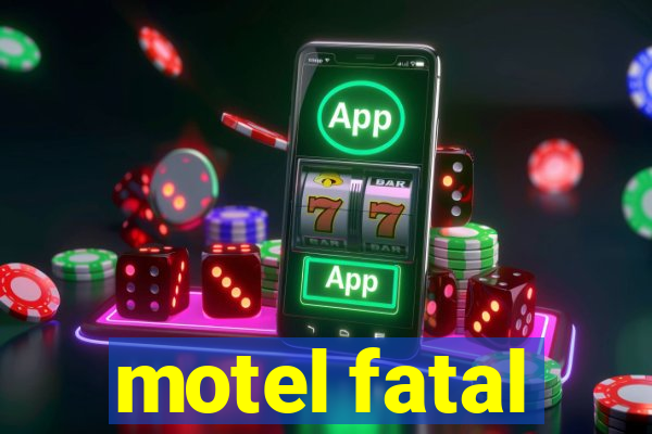 motel fatal