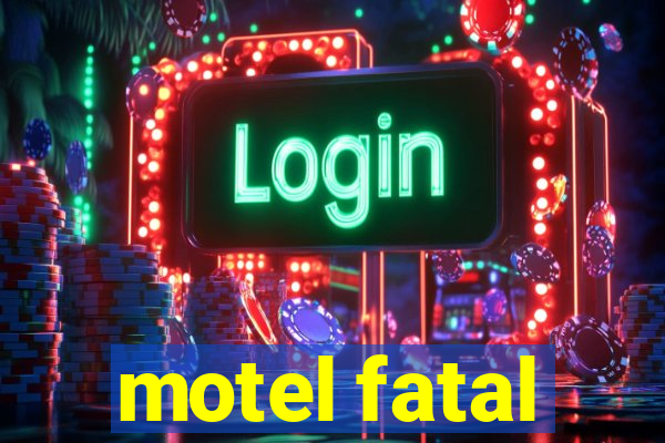 motel fatal