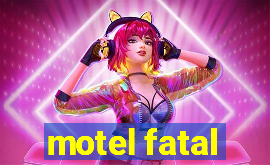 motel fatal