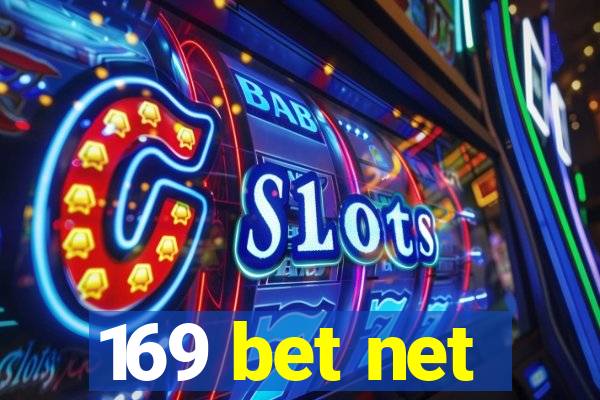 169 bet net