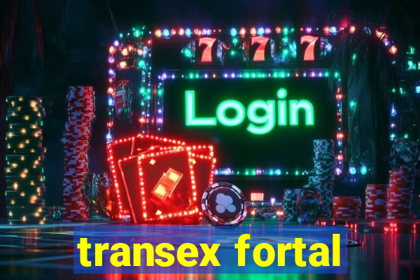 transex fortal