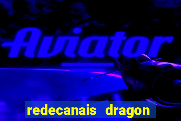 redecanais dragon ball diamond