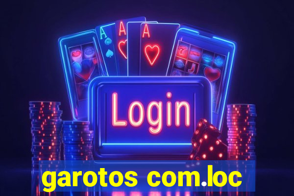 garotos com.loc