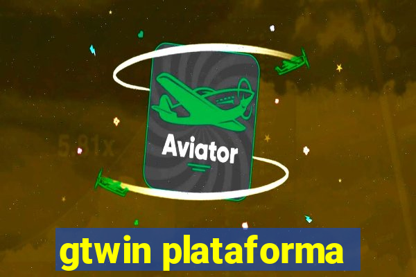 gtwin plataforma