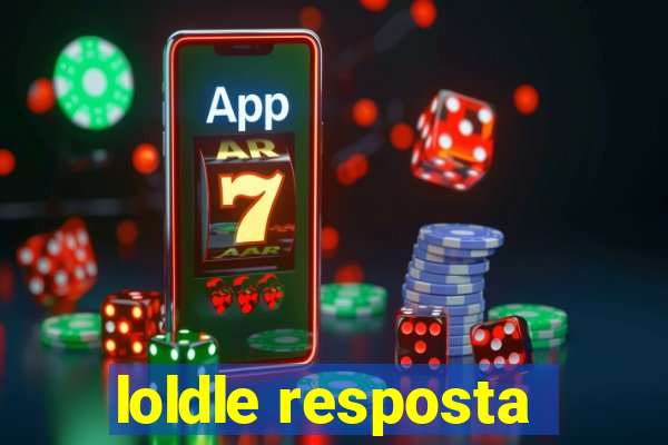 loldle resposta