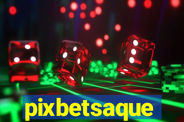 pixbetsaque