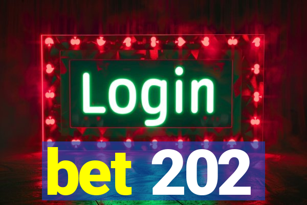 bet 202