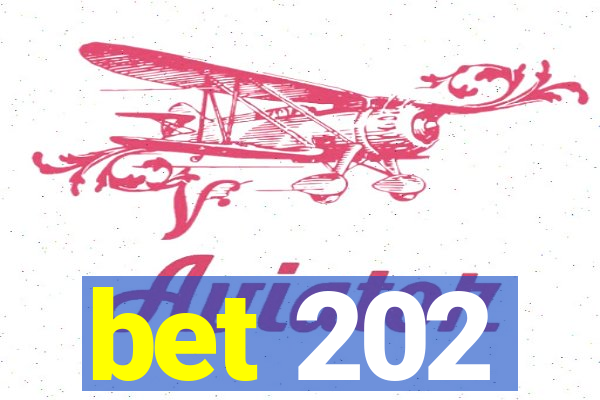 bet 202