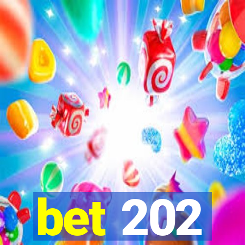 bet 202