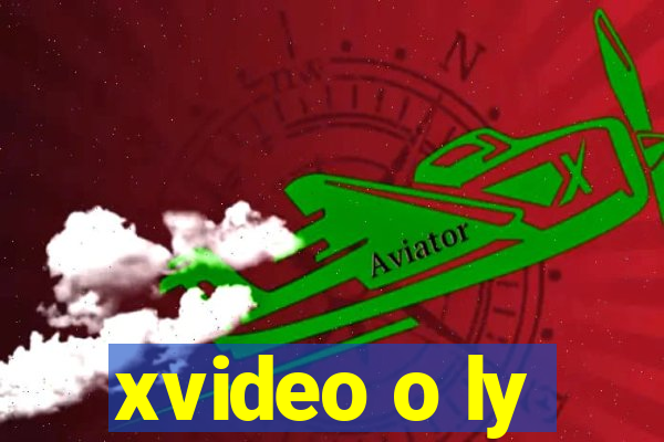 xvideo o ly