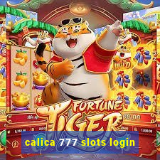 calica 777 slots login