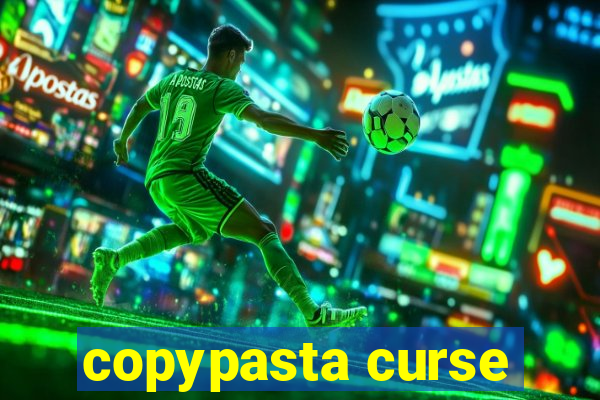 copypasta curse