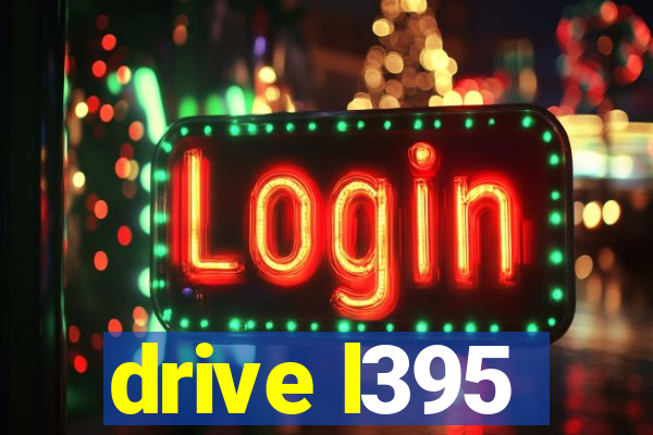 drive l395