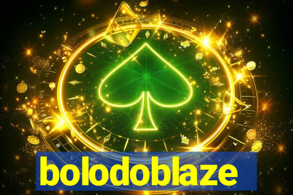 bolodoblaze