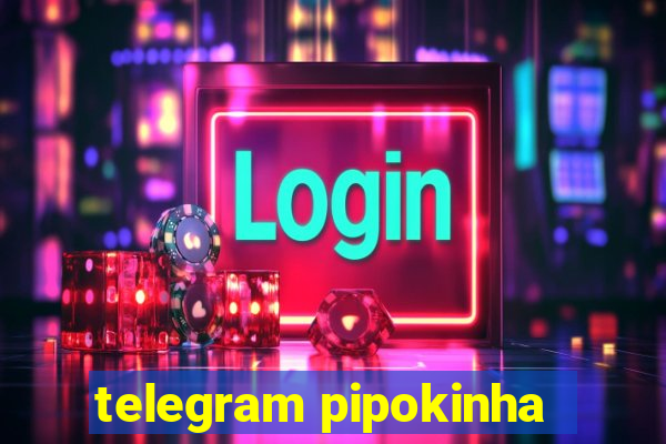 telegram pipokinha