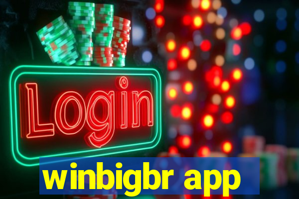 winbigbr app