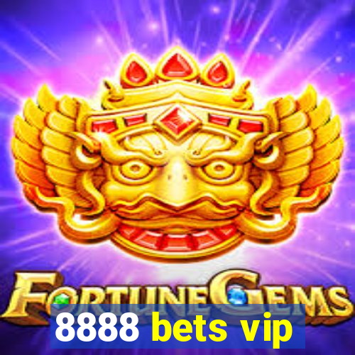 8888 bets vip