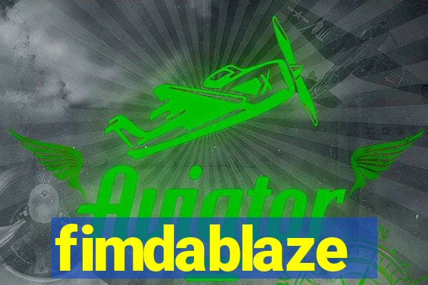 fimdablaze