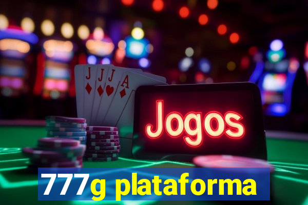 777g plataforma